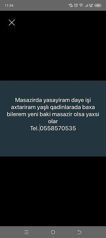Xidmət: Dayə və yaşlılara qulluq Təsvir: - Masazırda yaşayan qadın