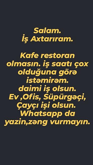 Ev personalı və təmizlik: Xidmət: Daimi iş axtarışı Təsvir: - Kafe-restoran sektoru istisna — 1