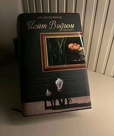 ədəbiyat: Məhsul: Kitab – “Üzüm Buğusu: İhanet” Müəllif: Dilan Durmaz Janr — 1