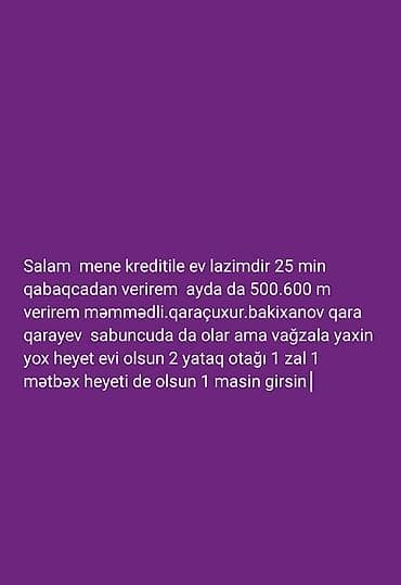 Axtarış: Kreditlə həyət evi Tələblər: - İlkin ödəniş: 25 000 - Aylıq lalafo.az -da Axtarış: Kreditlə həyət evi Tələblər: - İlkin ödəniş: 25 000 - Aylıq