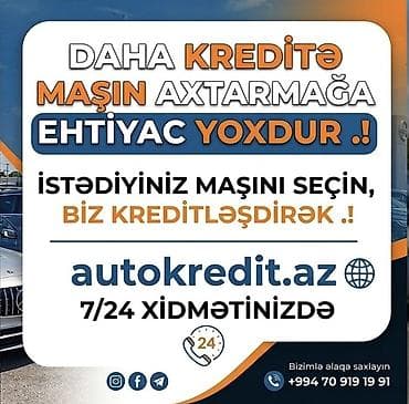 Xidmət: Avtomobil kreditləşdirmə Təsvir: - İstədiyiniz maşını seçin