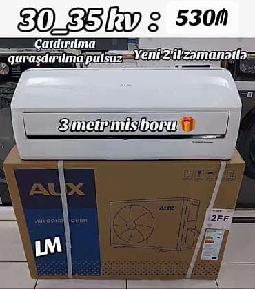 AUX kondisionerləri – anbardan yeni satış - Şəhər daxili çatdırılma lalafo.az -da AUX kondisionerləri – anbardan yeni satış - Şəhər daxili çatdırılma