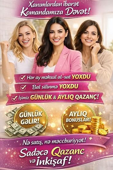 online is vakansiya: Xanimlar üçün evden çalişaraq günlük 30++qazanc imkani etrafli melumat — 1