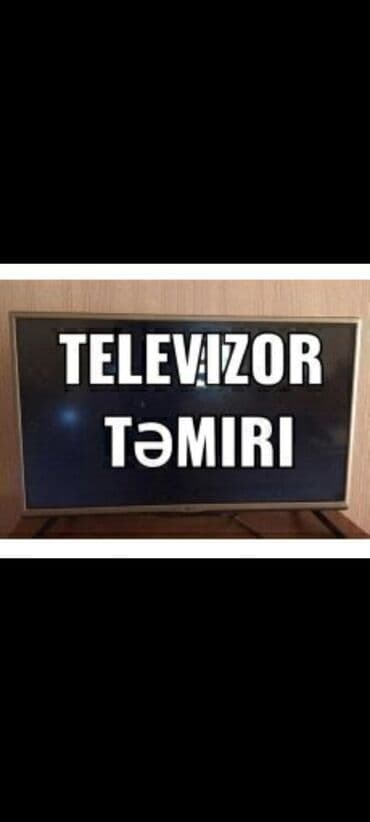 ремонт домашних телефонов на дому: Bütün növ televizorların temiri Kanallar yigilmalmasi Internet — 1