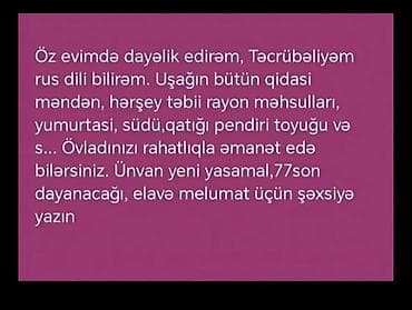 Uşaqlara ev şəraitində dayə xidməti. - Təcrübəliyəm, rus dilini