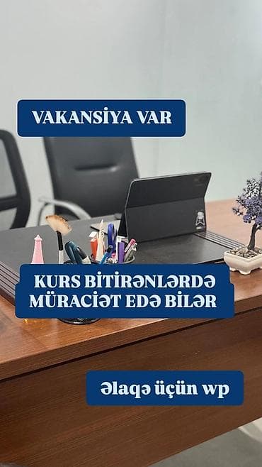 Ofis menecer, katib tələb olunur, İstənilən yaş, Təcrübəsiz