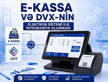 Məhsul: E‑Kassa və DVX-in elektron sistemlə inteqrasiyası Təsvir: -