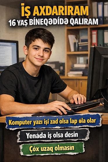 Xidmət: İş axtarıram Haqqımda: - 16 yaş - Binəqədi rayonunda