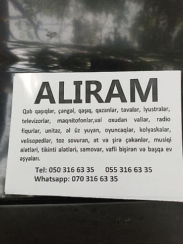ALIRAM – müxtəlif ev və məişət əşyaları Aşağıdakı əşyaların qəbulu: -