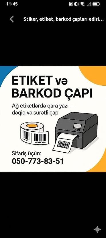 Xidmət: Etiket və barkod çapı - Ağ etiketlərdə qara yazı ilə dəqiq və
