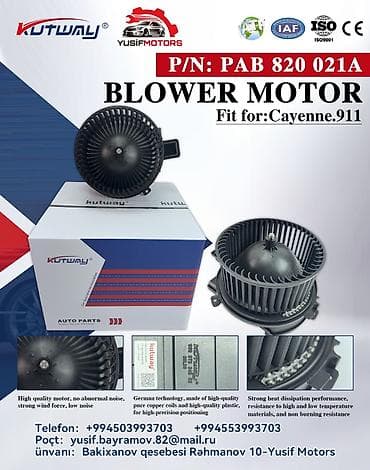 masin ucun ventilator: KUTWAY Blower Motor – P/N: PAB 820 021A Uyğunluq: Porsche Cayenne və — 1