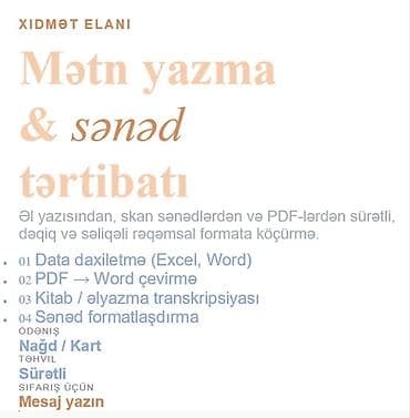 Xidmət: Mətn yazma və sənəd tərtibatı Təsviri: - Əlyazması, skan