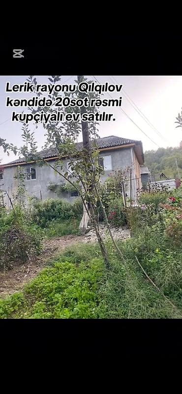 lokbatanda satilan heyet evleri: Lerik Rayon Qılqılov kəndində iki mərtəbəli rəsmi 20 sot kubçalı — 9