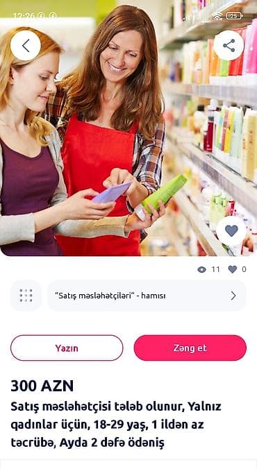 satıcı isi: Satış məsləhətçisi tələb olunur, Yalnız qadınlar üçün, 18-29 yaş, 1 ildən az təcrübə, Ayda 2 dəfə ödəniş — 1
