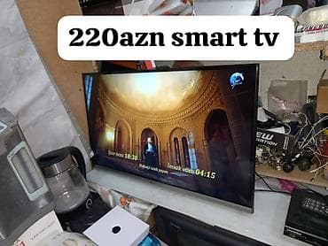 Smart TV – 220 AZN - Ekran: təxminən 40–43 düym, nazik çərçivəli LED