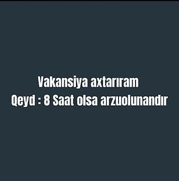 is axtar: Yükvuran fəhlə, 23 yaş, 1-2 illik təcrübə, 6/1 — 1