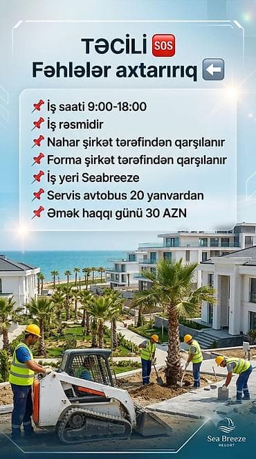 qar tekeri: Vakansiya: fəhlə (Seabreeze Resort) - İş saatı: 09:00–18:00 - İş — 1