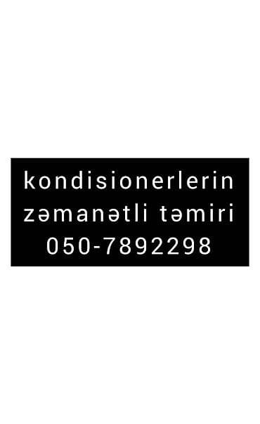 Hər növ Kondisionerlərin.Paltaryuyanların. Soyuducuların yerindece — 1