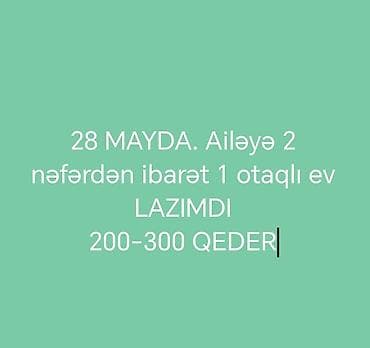 Квартиры: Axtarış: 28 May metrosu ərazisində ailə (2 nəfər) üçün 1 otaqlı kirayə — 1