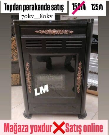 İRAN SOBALARI 'Original 🔥 Qiymət : 70_80 kv ✔️ 125₼ Anbardan satış