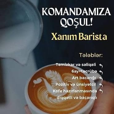 Barista tələb olunur, Aylıq ödəniş, 18-29 yaş, 1 ildən az təcrübə — 1