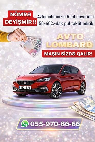 Xidmət: Avvto kredit&Avto Lombard – Maşın sizdə qalır Təsvir: -