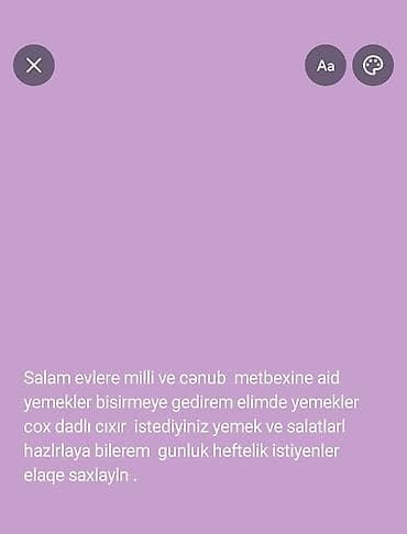 Xidmət: Evlərə gəlmə aşpaz – milli və Cənub mətbəxi Təsvir: - Ev