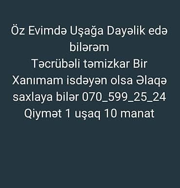 ev temizleyirem: Uşağa dayəlik xidməti - Öz evdə uşaq baxımı - Təcrübəli və səliqəli — 1