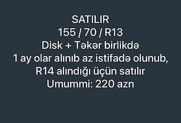r17 disk: 1 ay istifade olunub teze alinmishdi, R14 alindigi ucun satilir — 5