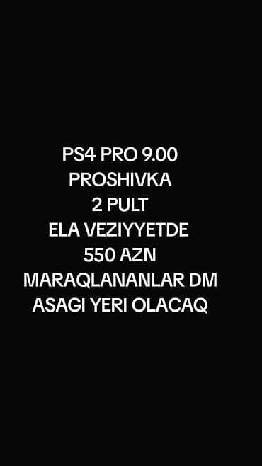 video reqstrator: Salam. PS4 PRO 9.00proshivkalidir şexsen ozum isledmisem ilk sahibiyem — 4
