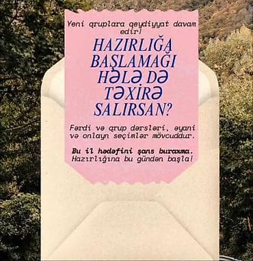 Hazırlıq kursu – fərdi və qrup dərsləri Yeni qruplara qeydiyyat davam