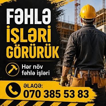 Fəhlə işləri görürük -işə baxıb razılaşıb işləyirik işinizi bizə lalafo.az -da Fəhlə işləri görürük -işə baxıb razılaşıb işləyirik işinizi bizə