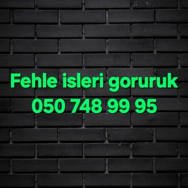 Fehle isleri goruruk. 2 neferik. ise baxib razilasib isleyirik lalafo.az -da Fehle isleri goruruk. 2 neferik. ise baxib razilasib isleyirik