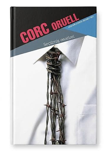 Məhsul: “Corc Oruell – Seçilmiş əsərləri” kitabı Təsvir: - Müəllif lalafo.az -da Məhsul: “Corc Oruell – Seçilmiş əsərləri” kitabı Təsvir: - Müəllif