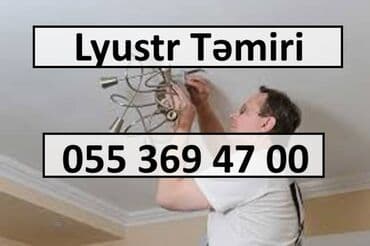 Lyustr yerində Təmir Servisi. Quraşdırma, Unvanda Təmir. Elektrik usta lalafo.az -da Lyustr yerində Təmir Servisi. Quraşdırma, Unvanda Təmir. Elektrik usta