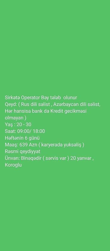 Çağrı mərkəzi operatoru tələb olunur, Yalnız kişilər üçün, 18-29 yaş, 1 ildən az təcrübə, Aylıq ödəniş lalafo.az -da Çağrı mərkəzi operatoru tələb olunur, Yalnız kişilər üçün, 18-29 yaş, 1 ildən az təcrübə, Aylıq ödəniş