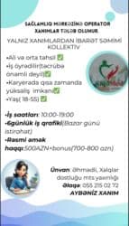 Çağrı mərkəzi operatoru tələb olunur, Yalnız qadınlar üçün, İstənilən yaş, Təcrübəsiz, Aylıq ödəniş lalafo.az -da Çağrı mərkəzi operatoru tələb olunur, Yalnız qadınlar üçün, İstənilən yaş, Təcrübəsiz, Aylıq ödəniş