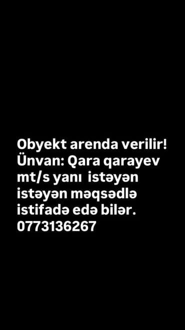 Arendaya obyekt. Ünvan: Qara Qarayev metrosunun yanı. Təyinat lalafo.az -da Arendaya obyekt. Ünvan: Qara Qarayev metrosunun yanı. Təyinat