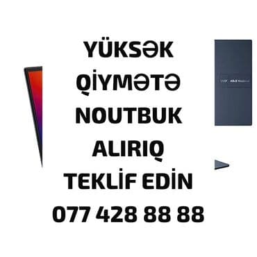 YÜKSƏK QİYMƏTƏ NOUTBUK ALIRIQ lalafo.az -da YÜKSƏK QİYMƏTƏ NOUTBUK ALIRIQ