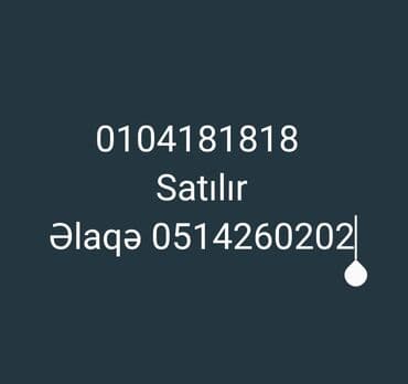 Nömrə: ( 010 ) ( 4181818 ) lalafo.az -da Nömrə: ( 010 ) ( 4181818 )
