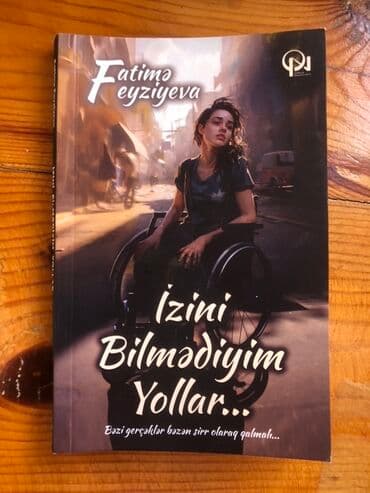 Məhsul: Kitab – “İzini Bilmədiyim Yollar…” Müəllif: Fatimə Feyziyeva lalafo.az -da Məhsul: Kitab – “İzini Bilmədiyim Yollar…” Müəllif: Fatimə Feyziyeva