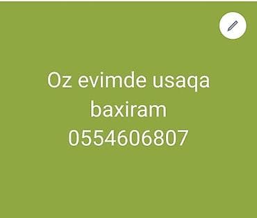 Uşaq baxımı xidməti Öz evimde usaqa baxiram isdenilen yasda usaq ola lalafo.az -da Uşaq baxımı xidməti Öz evimde usaqa baxiram isdenilen yasda usaq ola