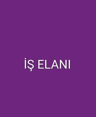 Vakansiya: İş elanı Təsvir: - Kateqoriya: iş/elani (vakansiya) - lalafo.az -da Vakansiya: İş elanı Təsvir: - Kateqoriya: iş/elani (vakansiya) -