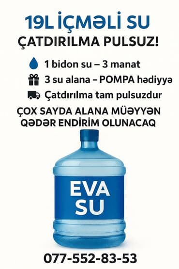 EVA SU hərzaman xidmətinizdəyik.butun bölgələrə çatdırılma var və lalafo.az -da EVA SU hərzaman xidmətinizdəyik.butun bölgələrə çatdırılma var və