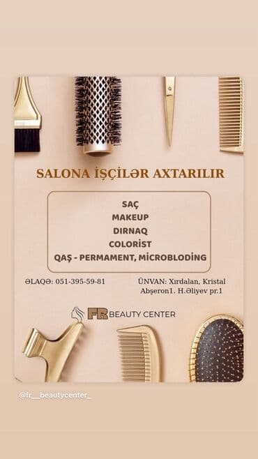 FR Beauty Center üçün salon işçiləri axtarışı elan olunur. Axtarılan lalafo.az -da FR Beauty Center üçün salon işçiləri axtarışı elan olunur. Axtarılan