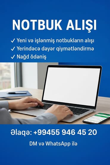 Notbukların alışı yerində dəyərləndirmə Satmağ istədiyiniz modelləri lalafo.az -da Notbukların alışı yerində dəyərləndirmə Satmağ istədiyiniz modelləri