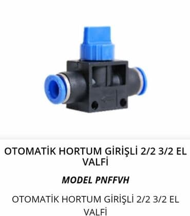 Otomatik hortum girişli əl valfi – Model PNFFVH - Tip: 2/2 və 3/2 əl lalafo.az -da Otomatik hortum girişli əl valfi – Model PNFFVH - Tip: 2/2 və 3/2 əl