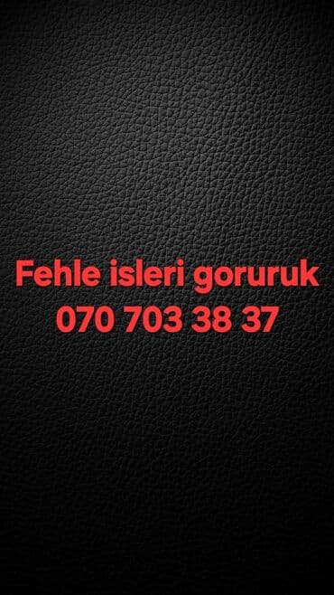 Fehle isleri goruruk. 2 neferik. ise baxib razilasib isleyirik.Xirda lalafo.az -da Fehle isleri goruruk. 2 neferik. ise baxib razilasib isleyirik.Xirda