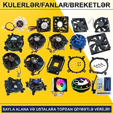 Kulerlər/Fanlar/Breketlər SAYLA ALANA VƏ USTALARA TOPDAN QİYMƏTLƏ lalafo.az -da Kulerlər/Fanlar/Breketlər SAYLA ALANA VƏ USTALARA TOPDAN QİYMƏTLƏ