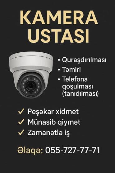 KAMERA USTASI Hər növ müşahidə kameralarının: • Quraşdırılması • lalafo.az -da KAMERA USTASI Hər növ müşahidə kameralarının: • Quraşdırılması •